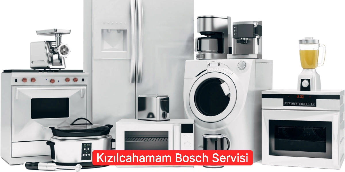 Kızılcahamam Bosch Servisi
