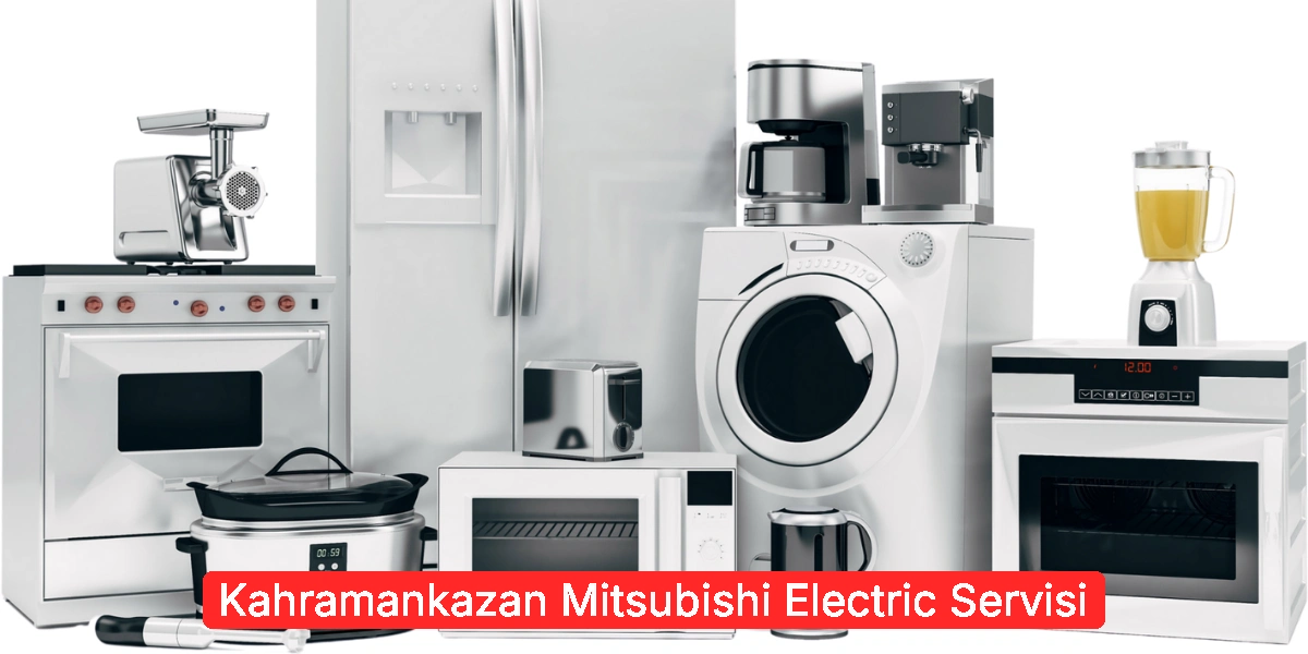 Kahramankazan Mitsubishi Electric Servisi