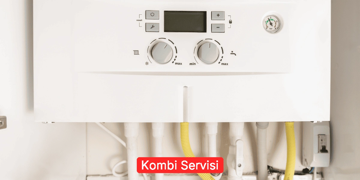 Kombi Servisi